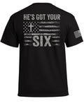 He's Got Your Six T-Shirt