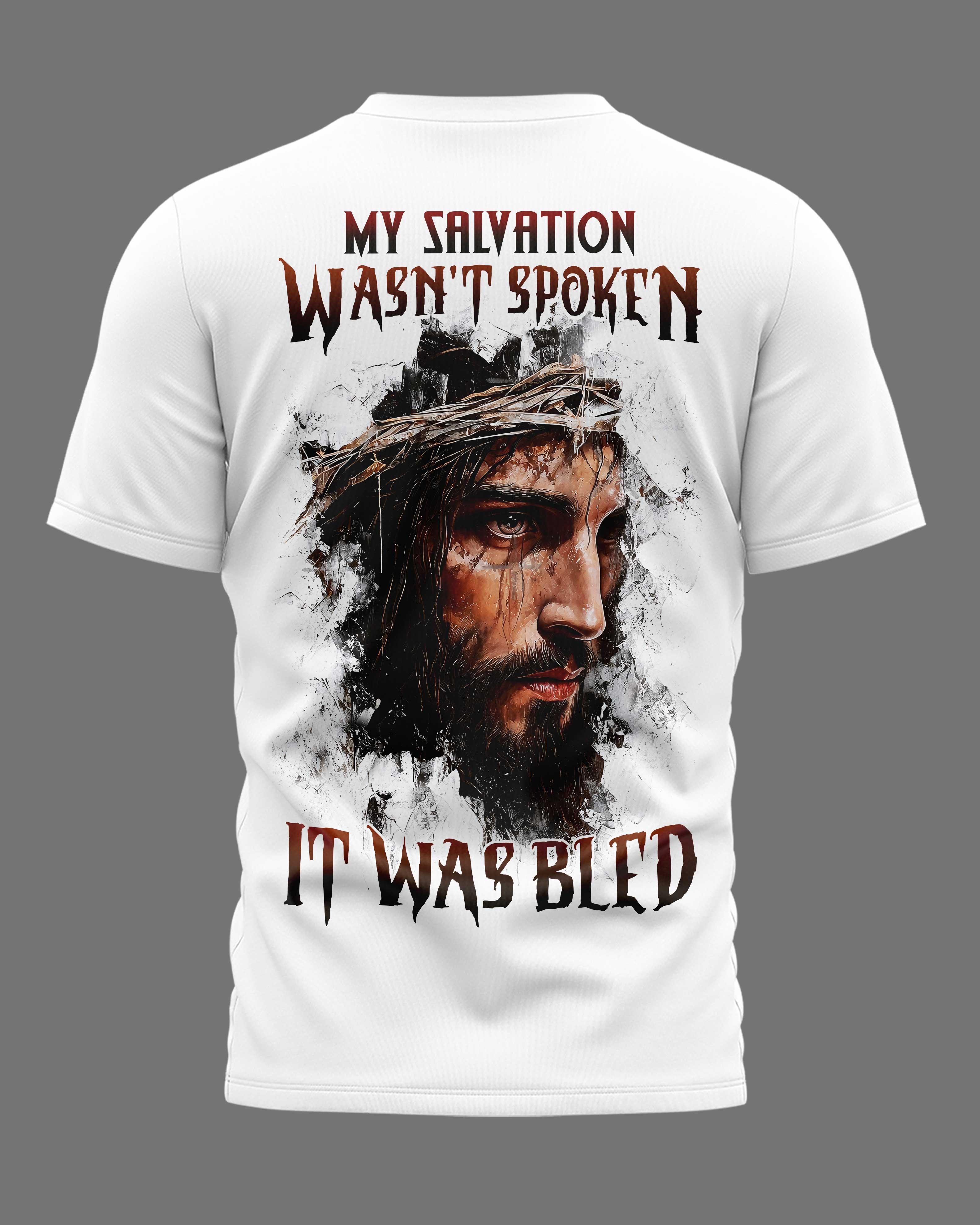 Mein Heil wurde nicht gesprochen, es wurde geblutet T-Shirt