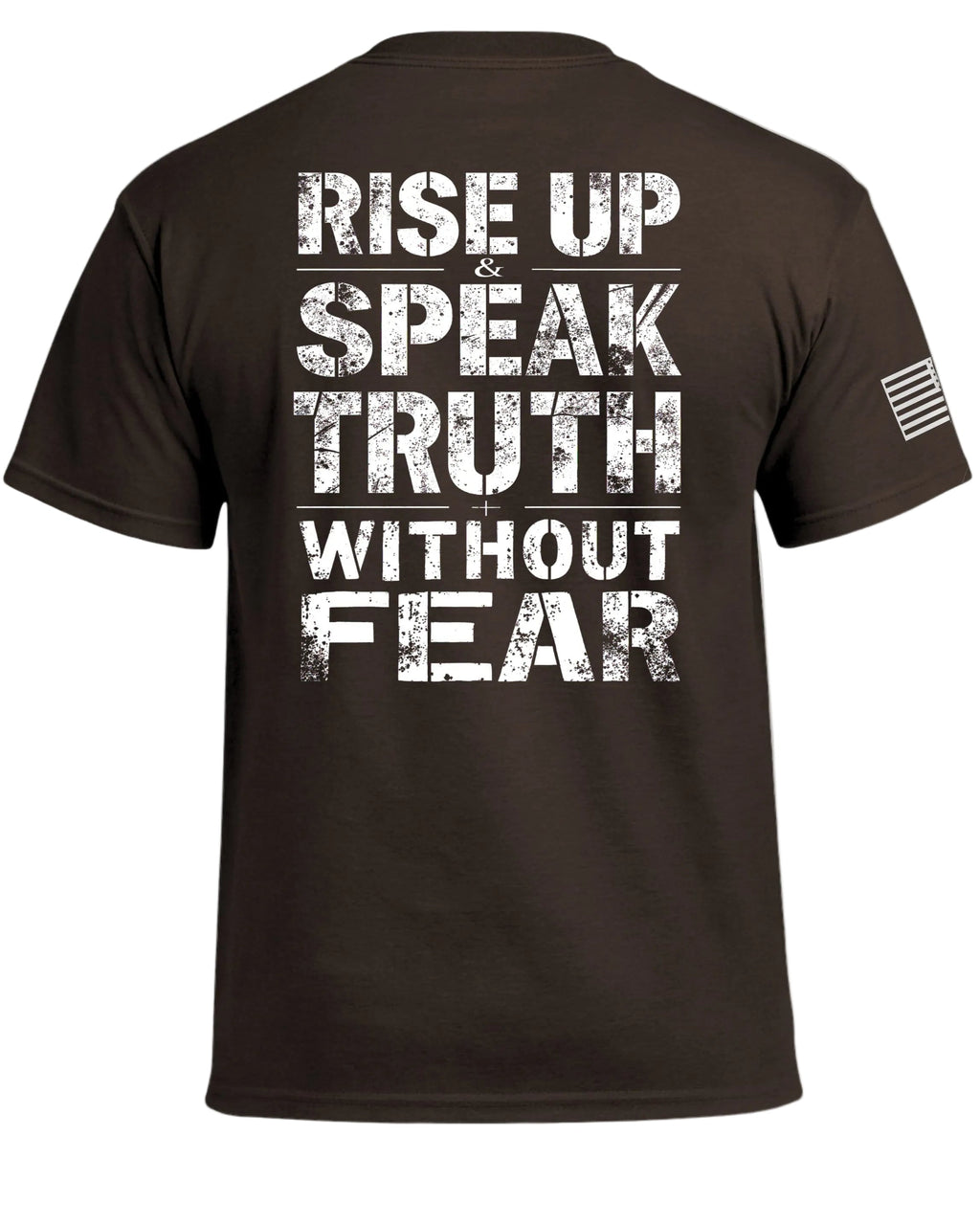 Steh auf und sprich die Wahrheit ohne Angst T-Shirt