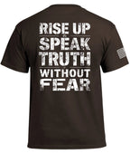 Steh auf und sprich die Wahrheit ohne Angst T-Shirt