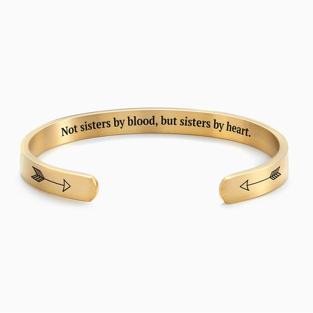 Not Sisters By Blood But Sisters By Heart Cuff Bracelet
