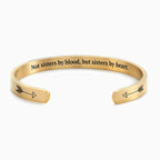 Not Sisters By Blood But Sisters By Heart Cuff Bracelet