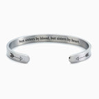 Not Sisters By Blood But Sisters By Heart Cuff Bracelet