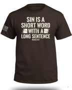 Sin is a Short Word T-Shirt