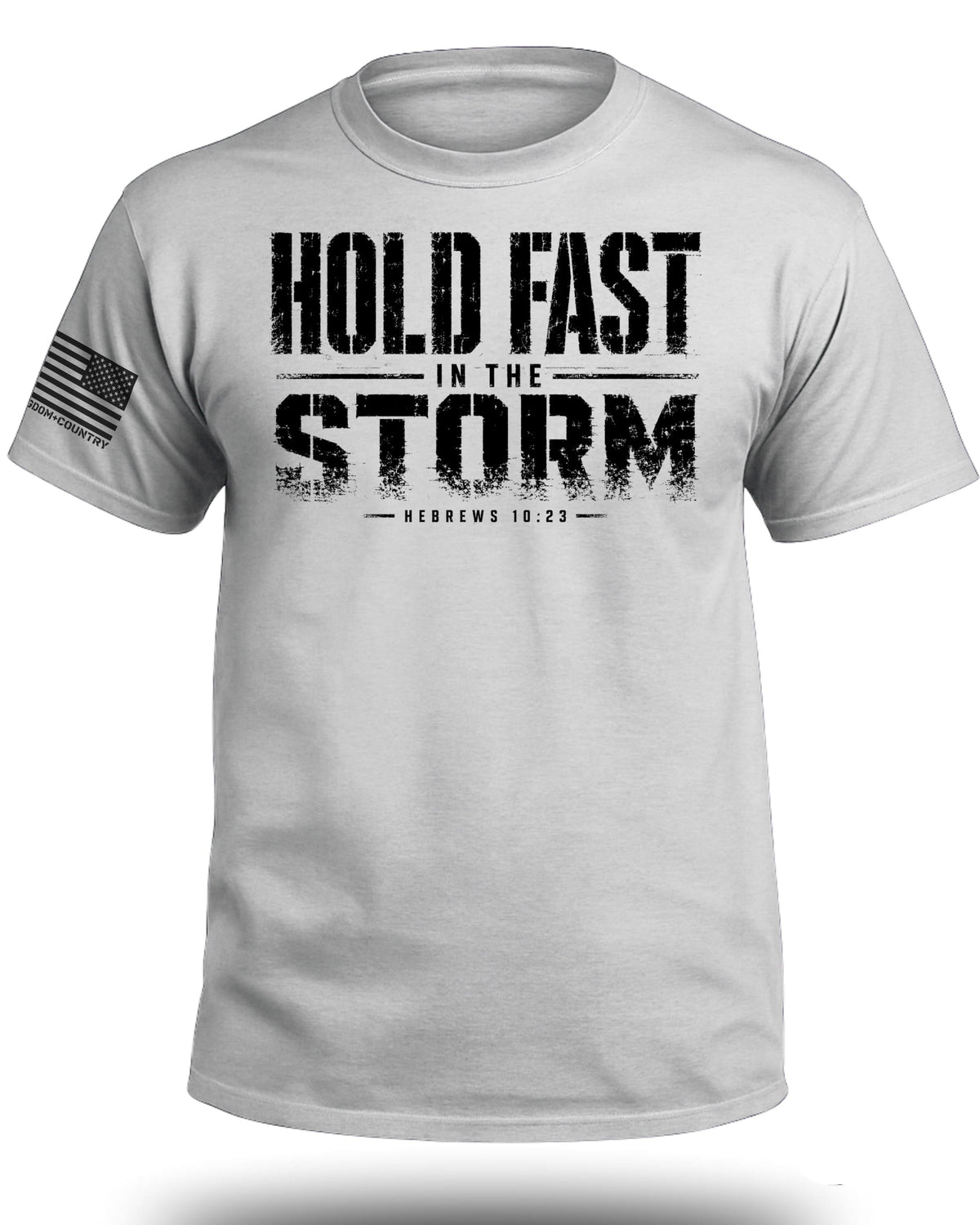 Hold Fast In The Storm T-Shirt