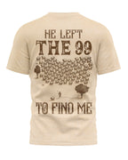 Er verließ 99, um mich zu finden T-Shirt
