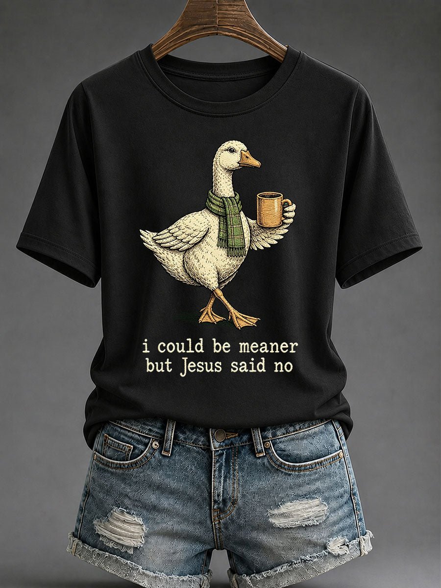 Camiseta de mujer con estampado «Podría ser más mala, pero Jesús dijo que no»
