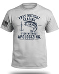 Pray Without Ceasing Fisherman T-Shirt