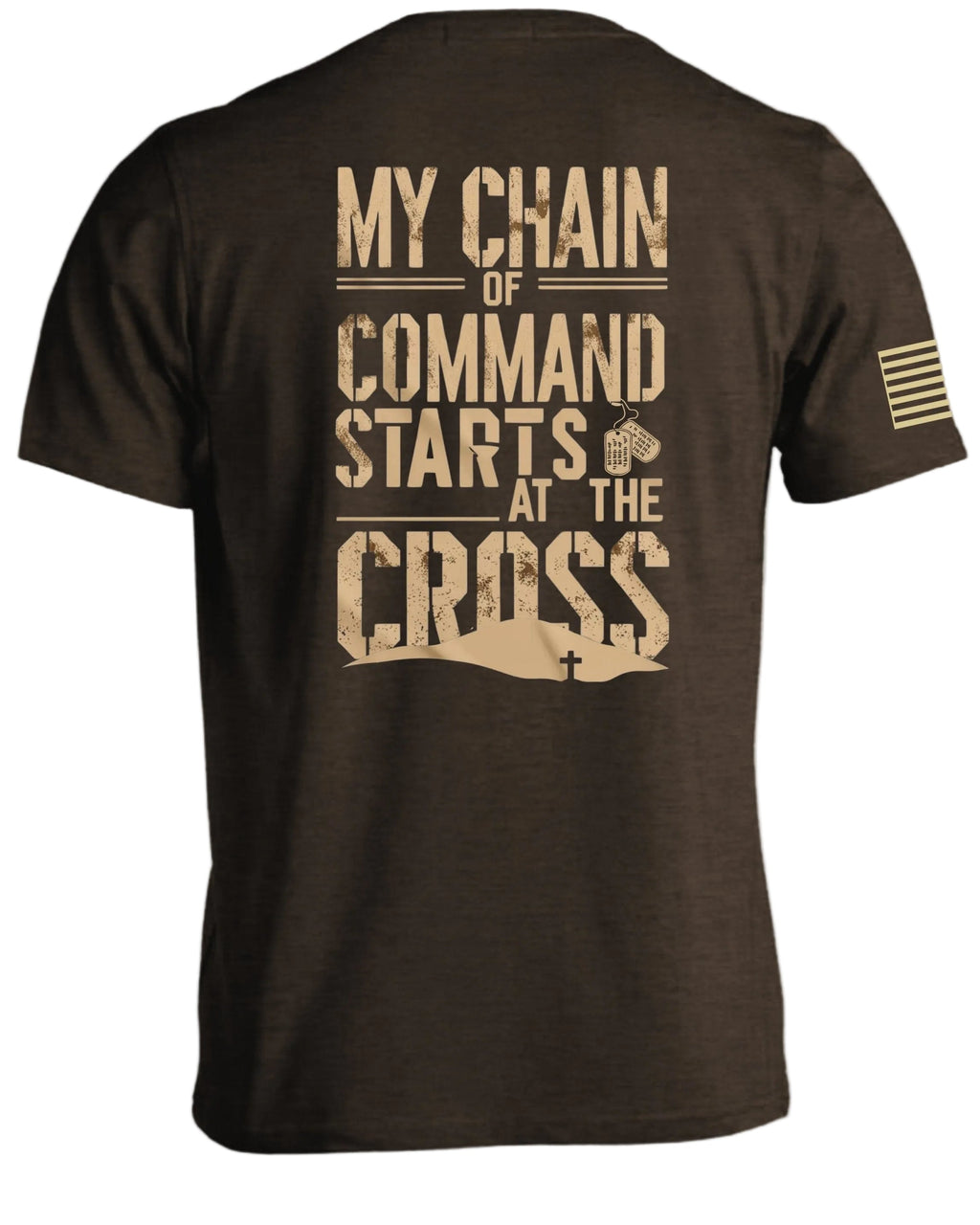 My Chain of Command Starts At The Cross T-Shirt