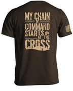 My Chain of Command Starts At The Cross T-Shirt