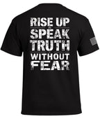 Steh auf und sprich die Wahrheit ohne Angst T-Shirt