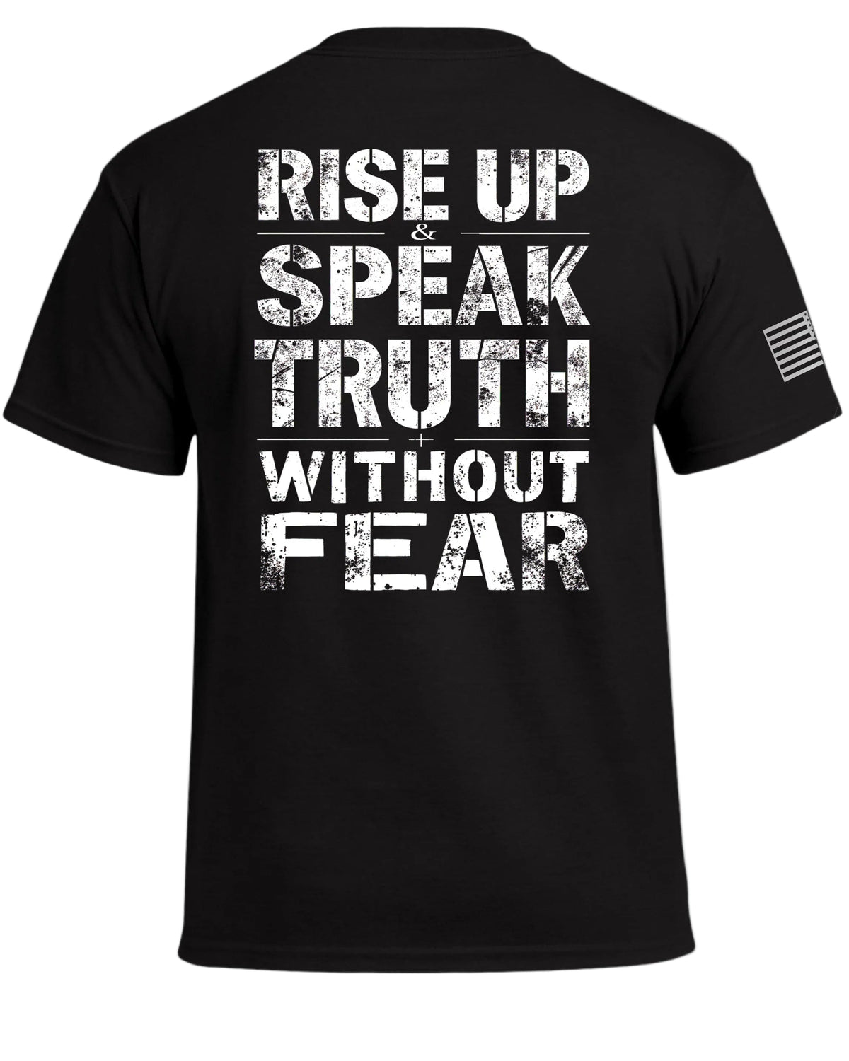 Steh auf und sprich die Wahrheit ohne Angst T-Shirt