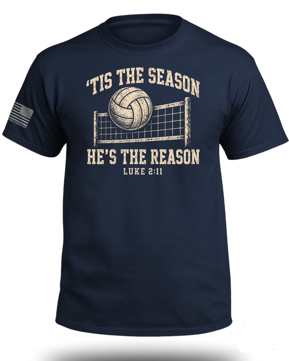 'Tis The Season He's The Reason - Volleyball T-Shirt