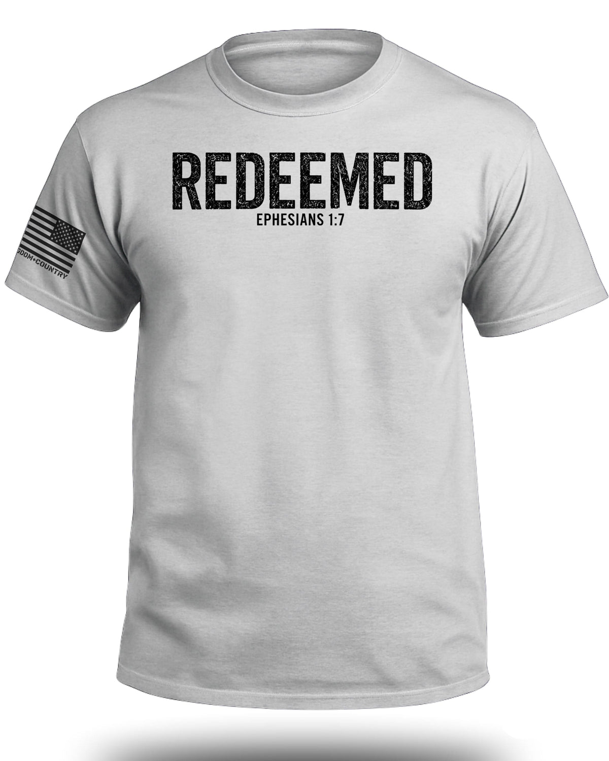 Redeemed Ephesians 1:7 T-Shirt