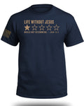 Life Without Jesus 1 Star Review T-Shirt