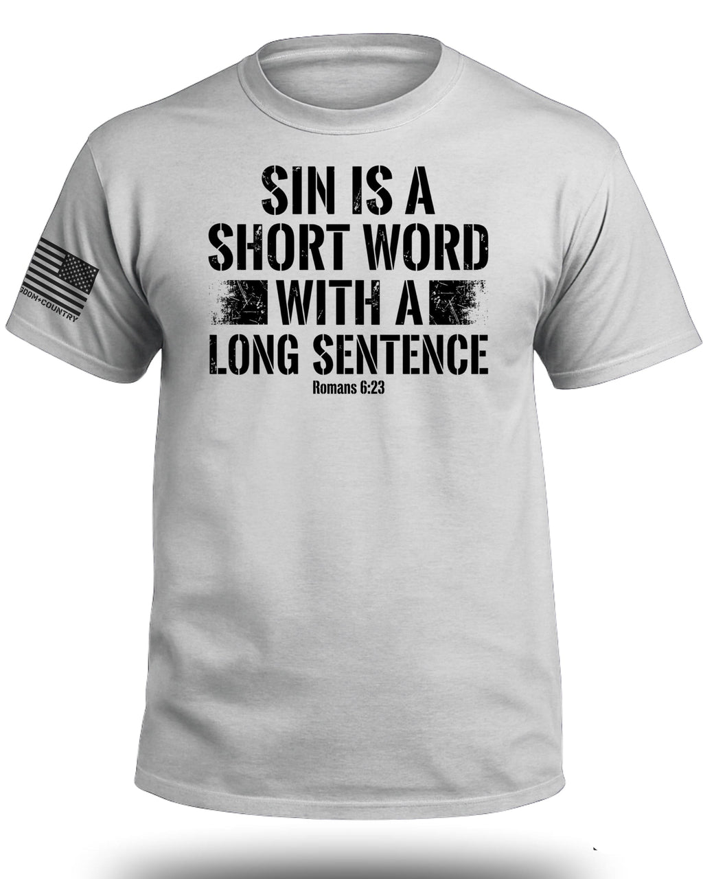 Sin is a Short Word T-Shirt