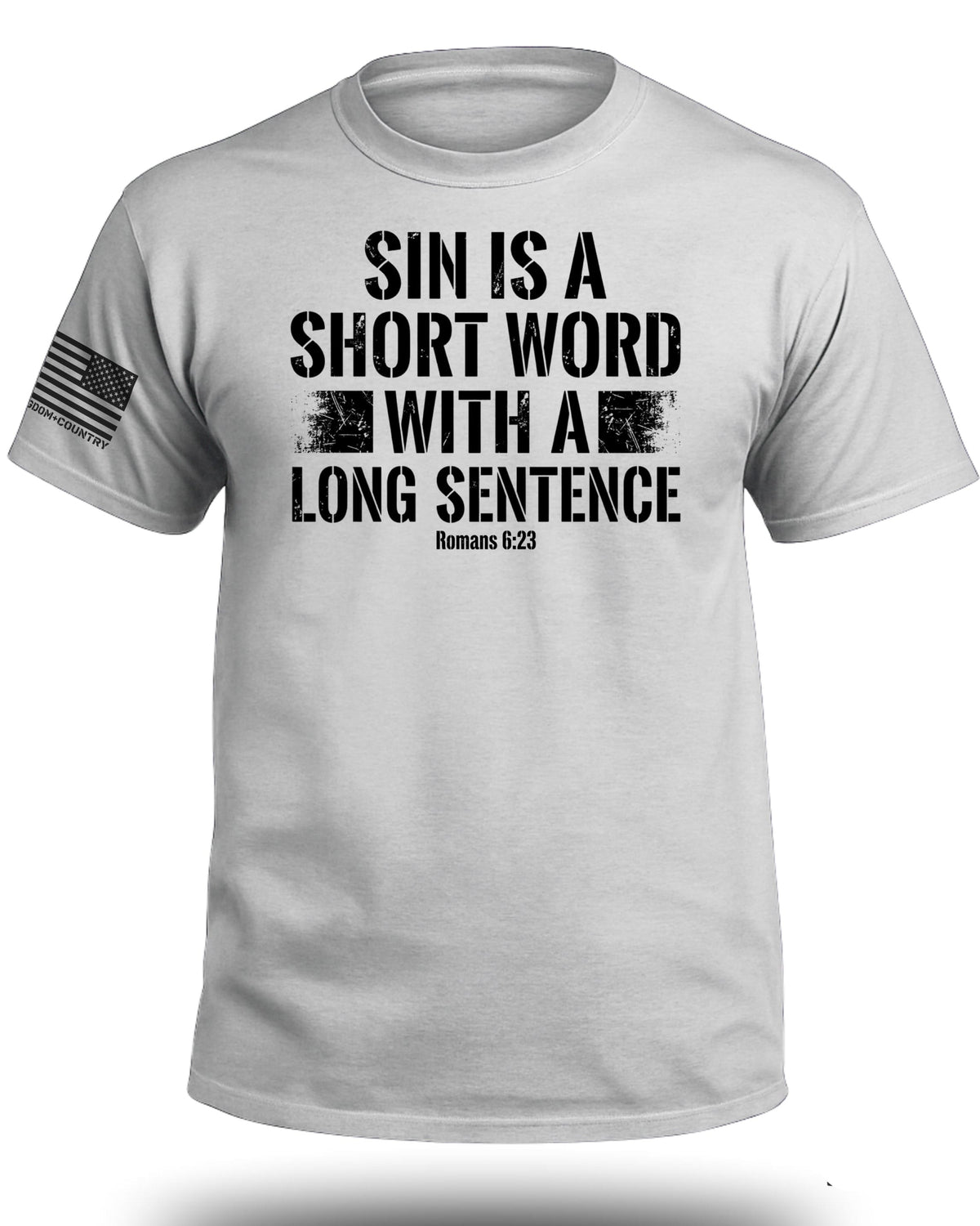 Sin is a Short Word T-Shirt