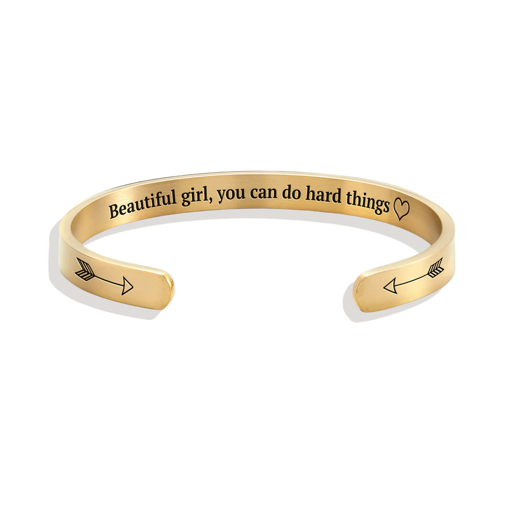Beautiful Girl You Can Do Hard Things Cuff Bracelet