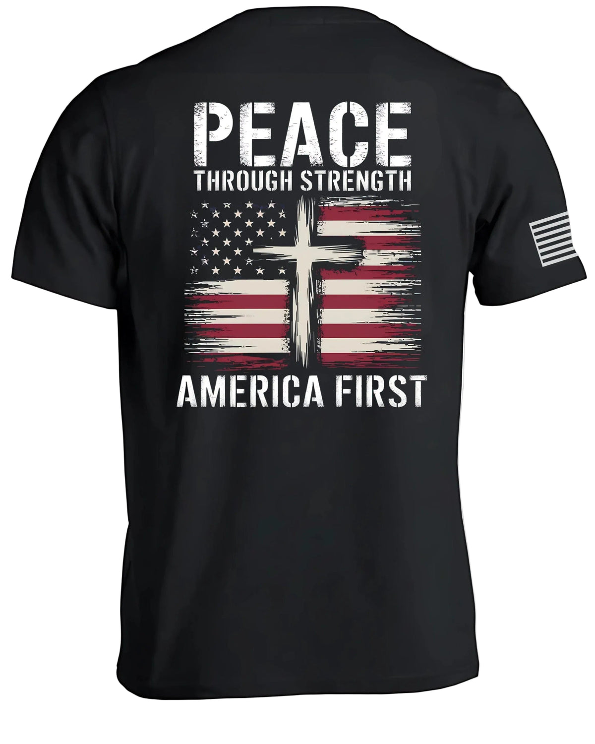 Peace Through Strength America First T-Shirt