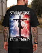 Stürme erheben sich, Glaube besteht – T-Shirt