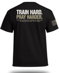 TRAIN HARD - PRAY HARDER T-Shirt