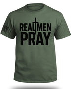 Real Men Pray T-Shirt