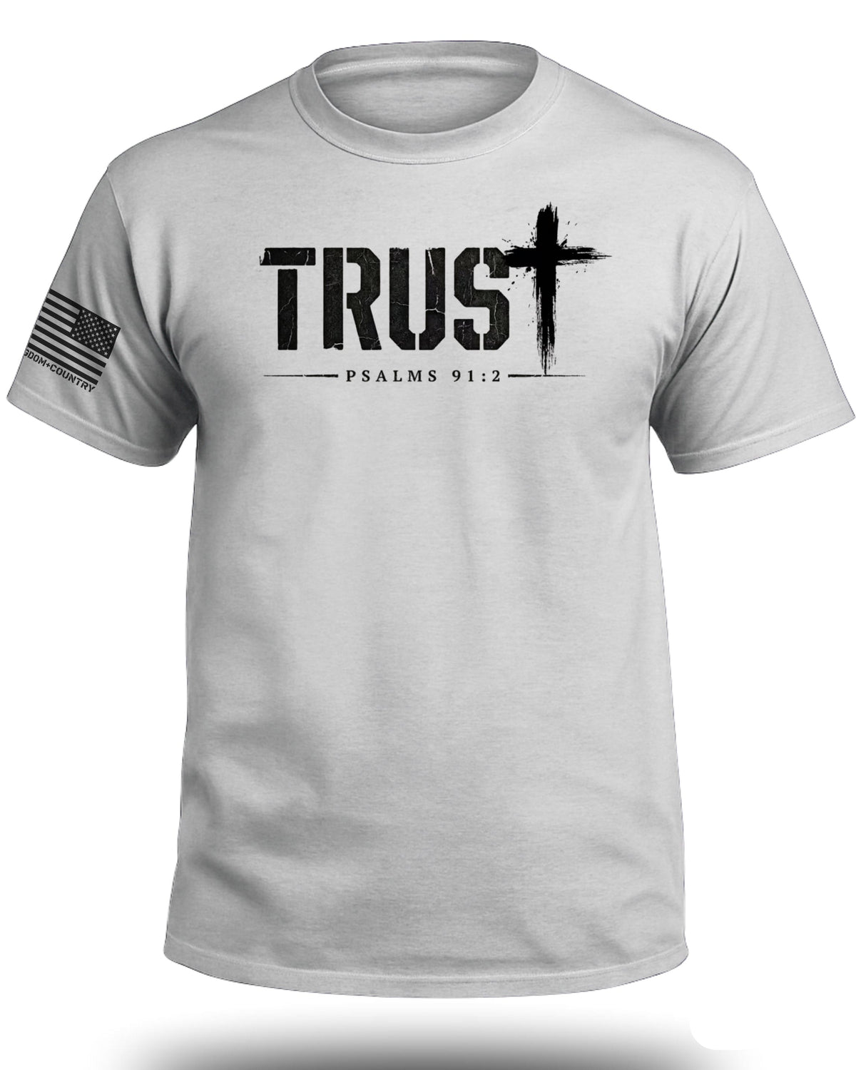 Trust Psalms 91:2 T-Shirt