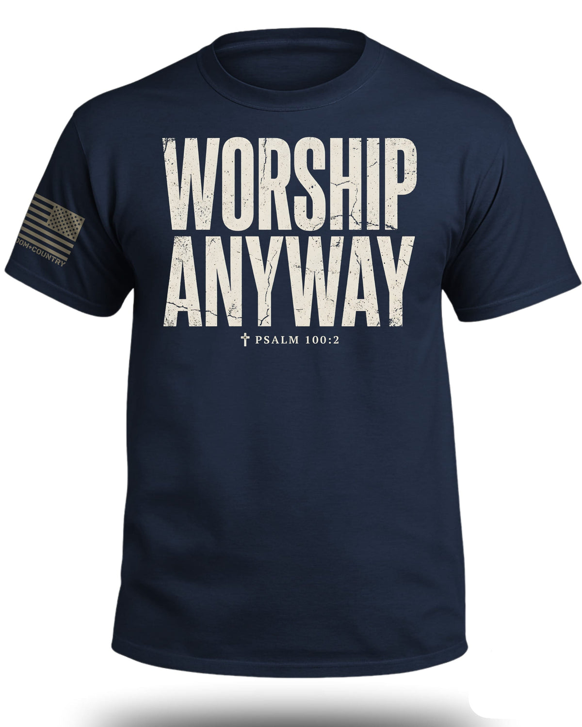 Worship Anyway T-Shirt