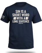 Sin is a Short Word T-Shirt