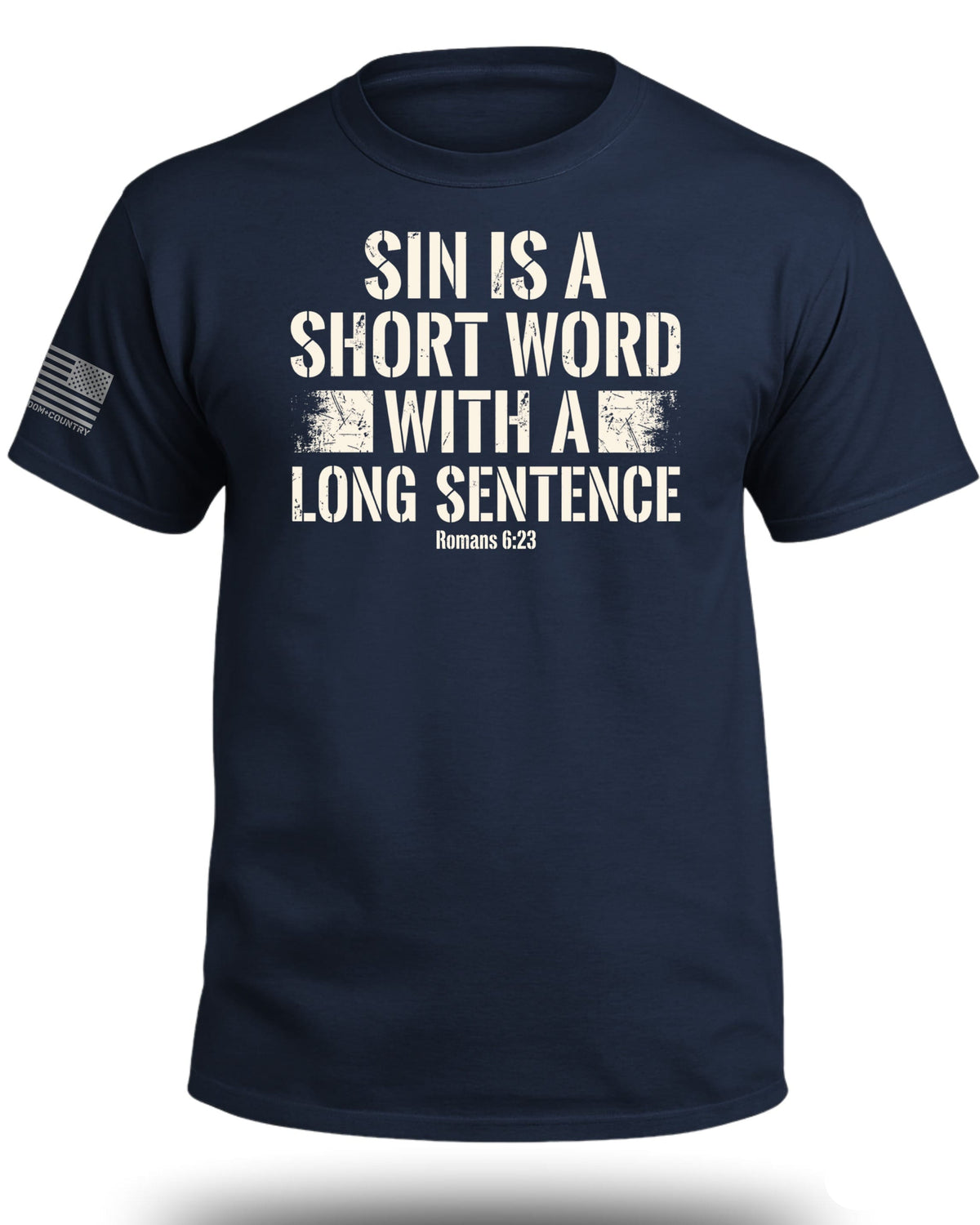 Sin is a Short Word T-Shirt