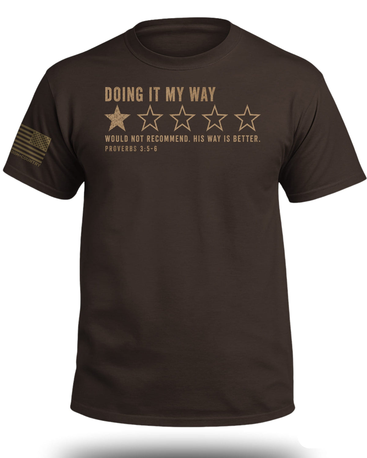 Doing It My Way 1 Star Review T-Shirt