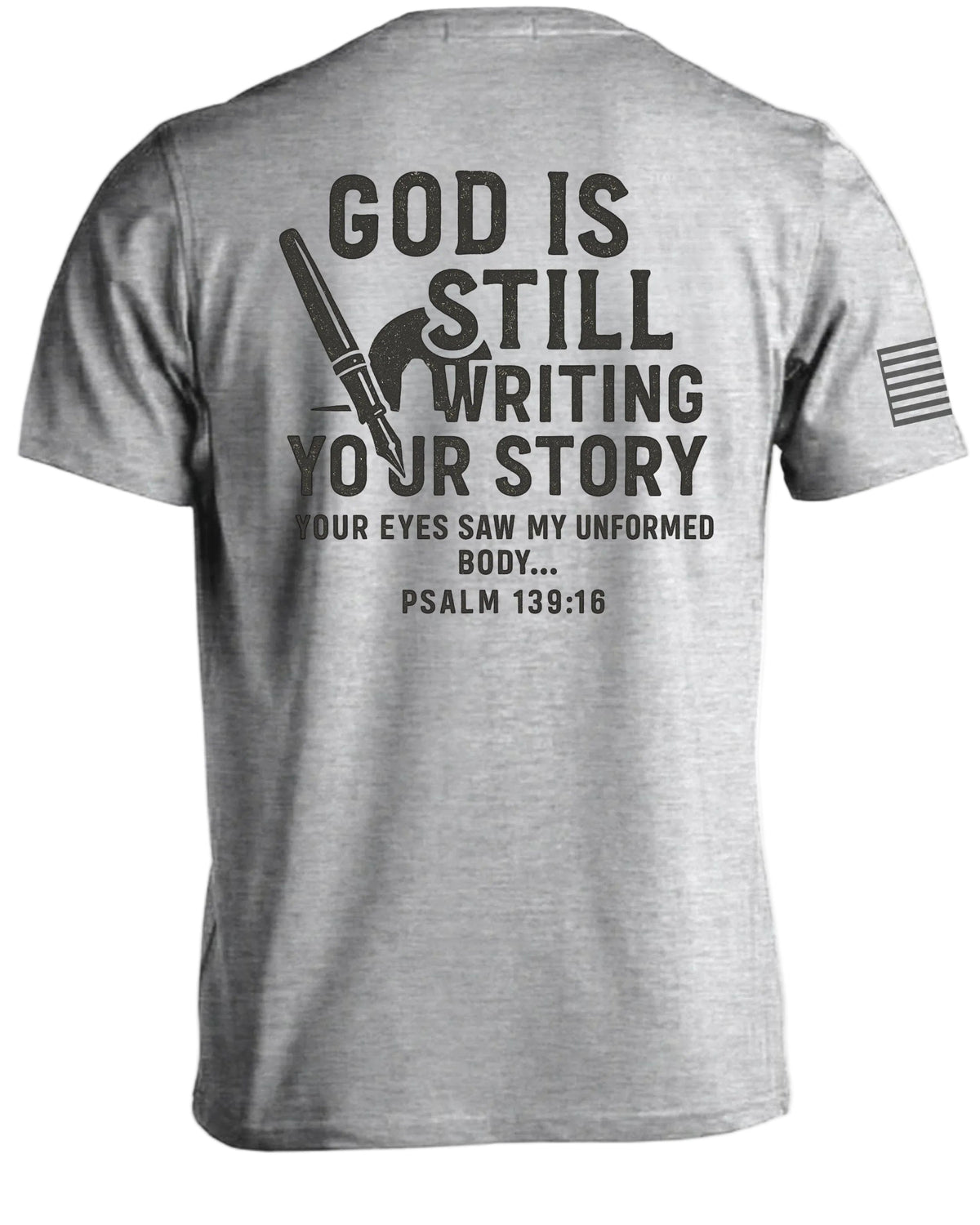God Is Still Writing Your Story T-Shirt