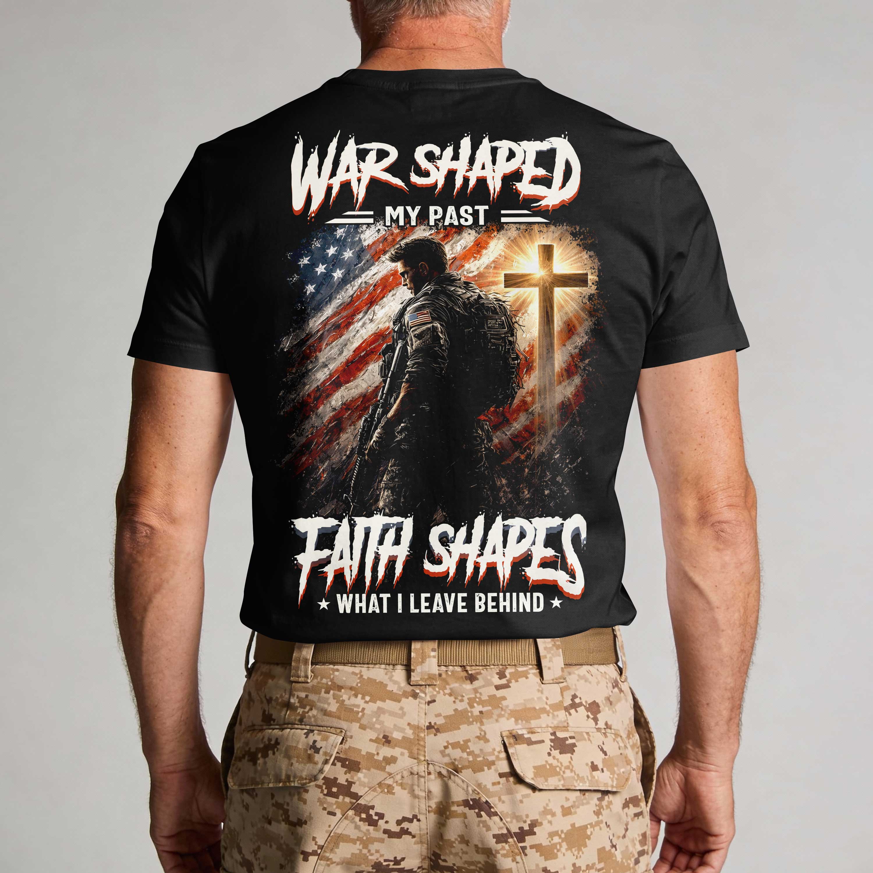 Krieg formte meine Vergangenheit – Glaube formt, was ich hinterlasse T-Shirt