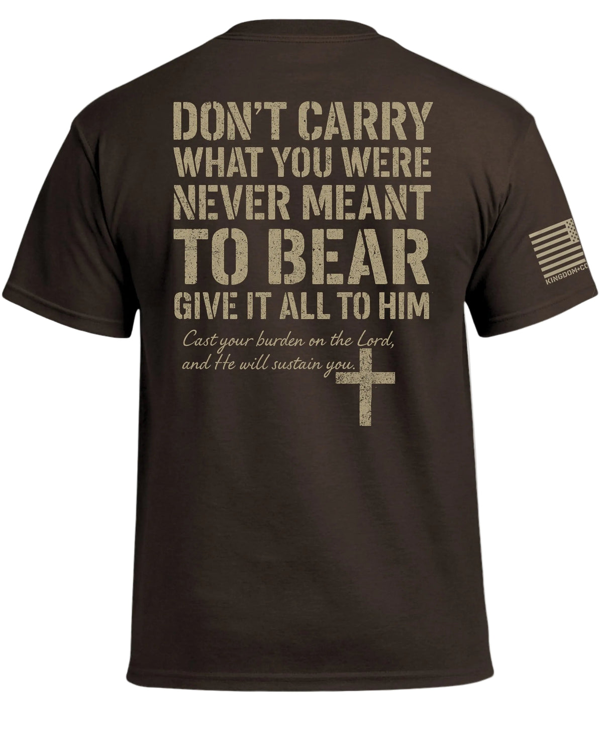 Give It All To Him T-Shirt