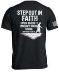 Step Out In Faith T-Shirt