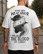 Manche Männer tragen Rüstungen, ich trage das Blut Christi T-Shirt