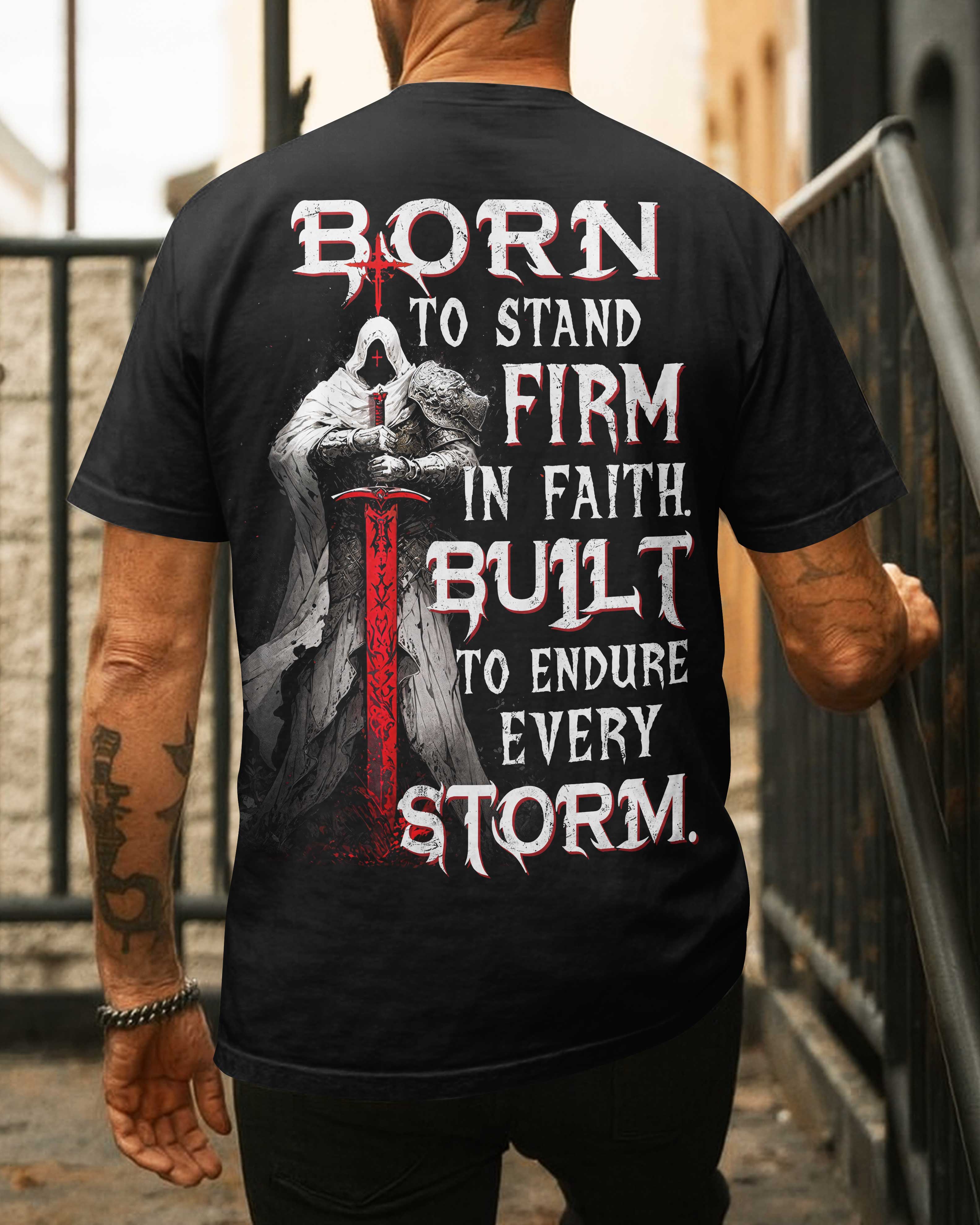 T-shirt Né pour rester ferme dans la foi