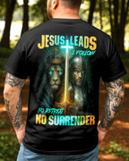 Jesus führt, ich folge überall bedrucktes T-Shirt