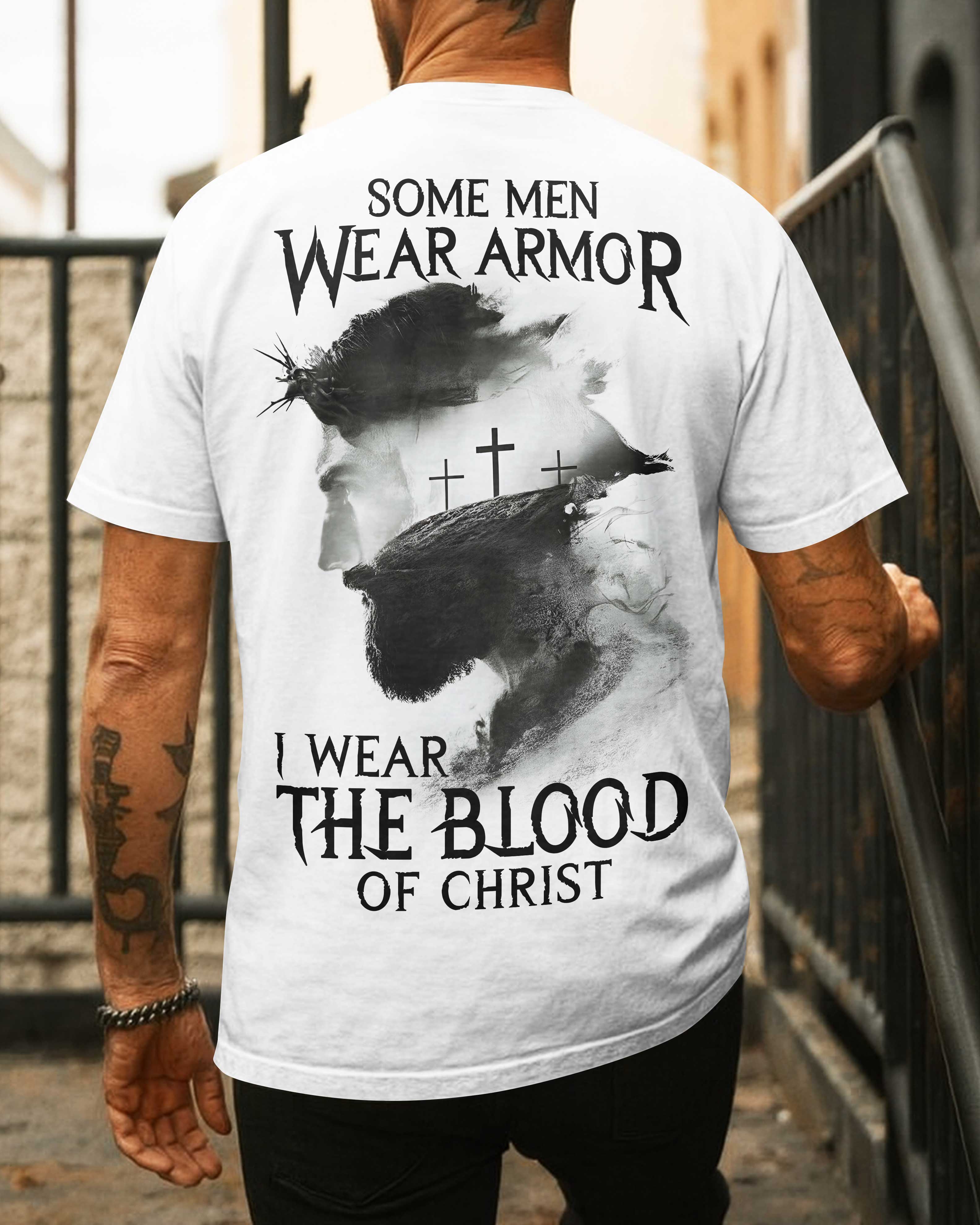 Manche Männer tragen Rüstungen, ich trage das Blut Christi T-Shirt