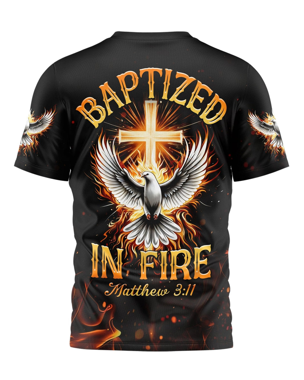 Baptized In Fire Matthew 3:11 All Over Print T-shirt