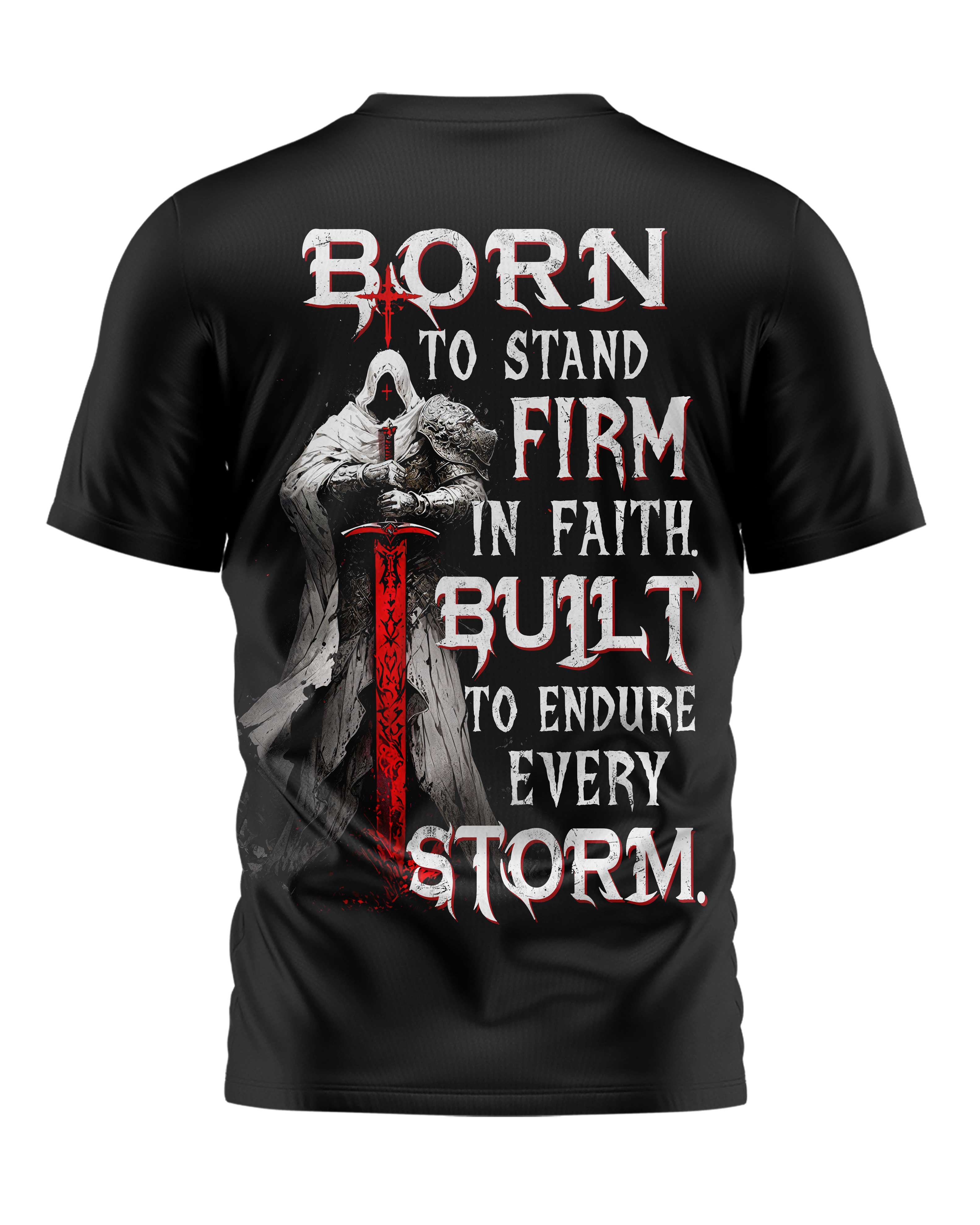T-shirt Né pour rester ferme dans la foi