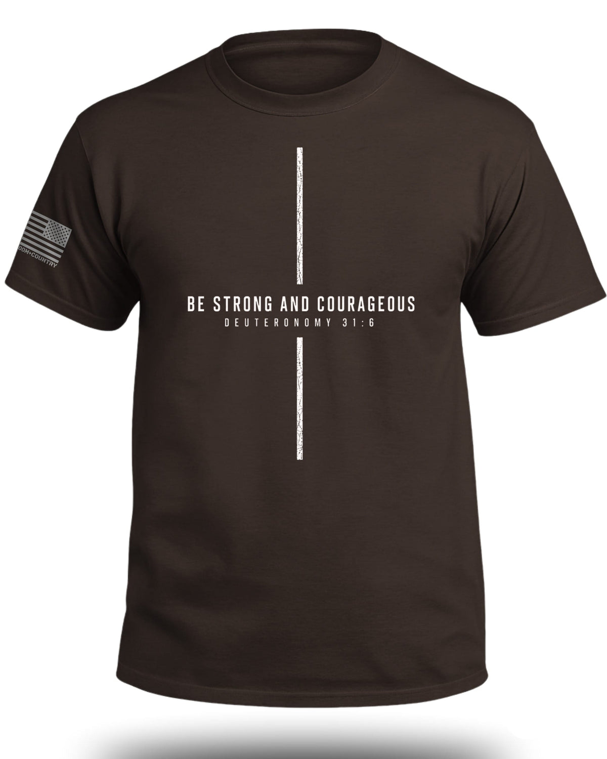 Be Strong and Courageous Cross T-Shirt