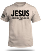 Jesus One Way One Truth One Life T-Shirt
