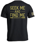 Seek Me And Find Me Jeremiah 29:13 T-Shirt