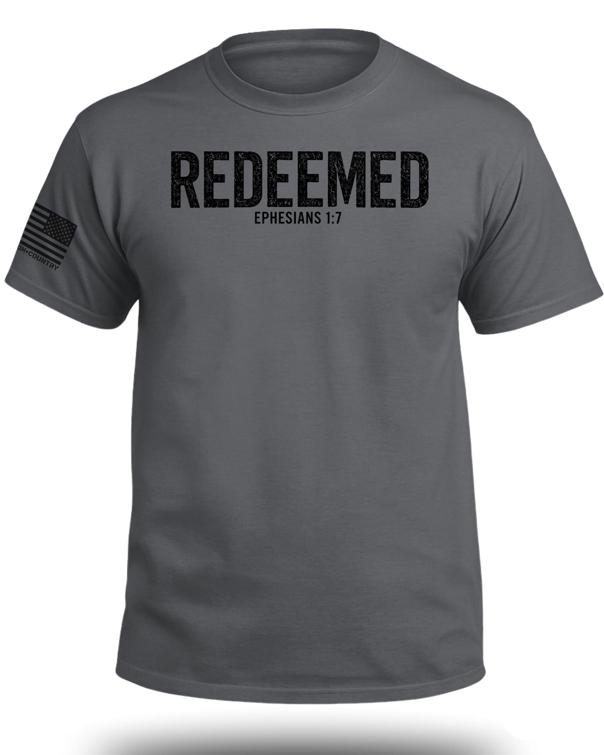 Redeemed Ephesians 1:7 T-Shirt