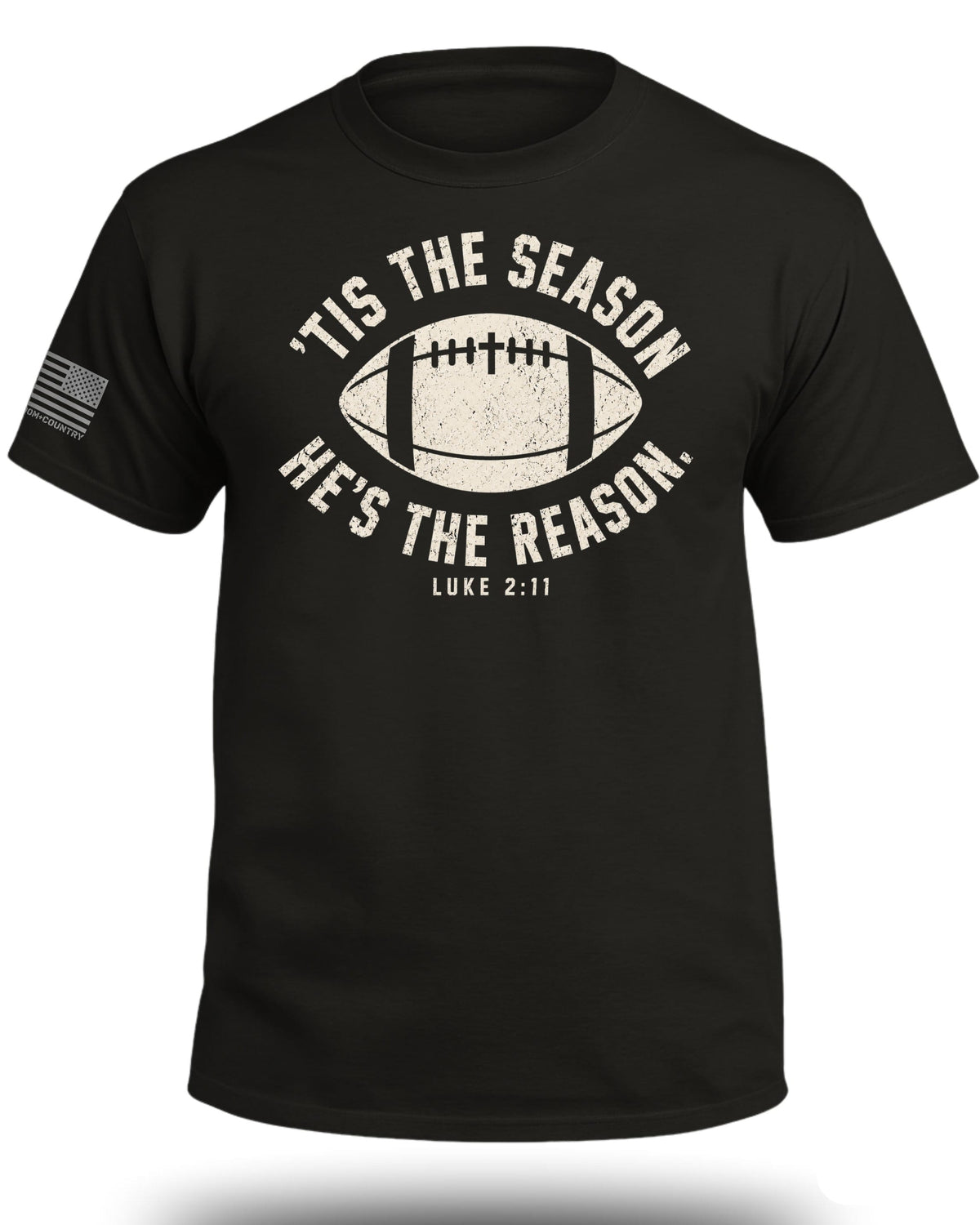 'Tis The Season He's The Reason - Football T-Shirt