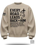 Every Road Leads Back to Him Crewneck