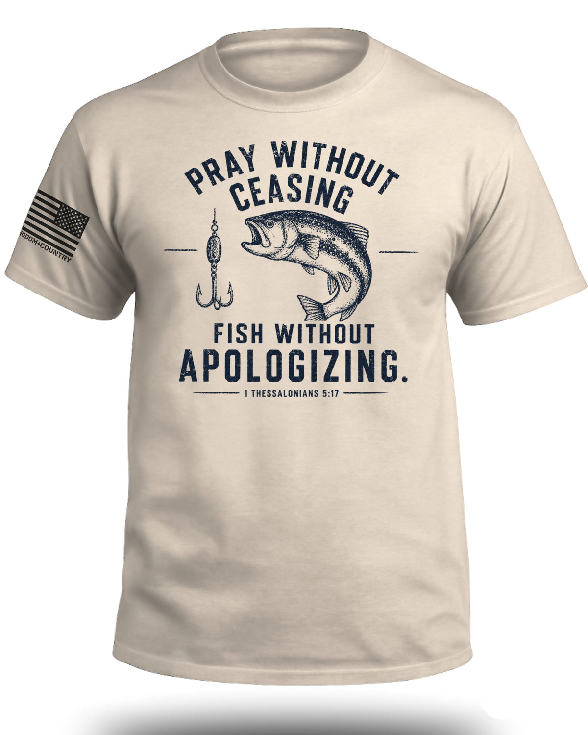 Pray Without Ceasing Fisherman T-Shirt