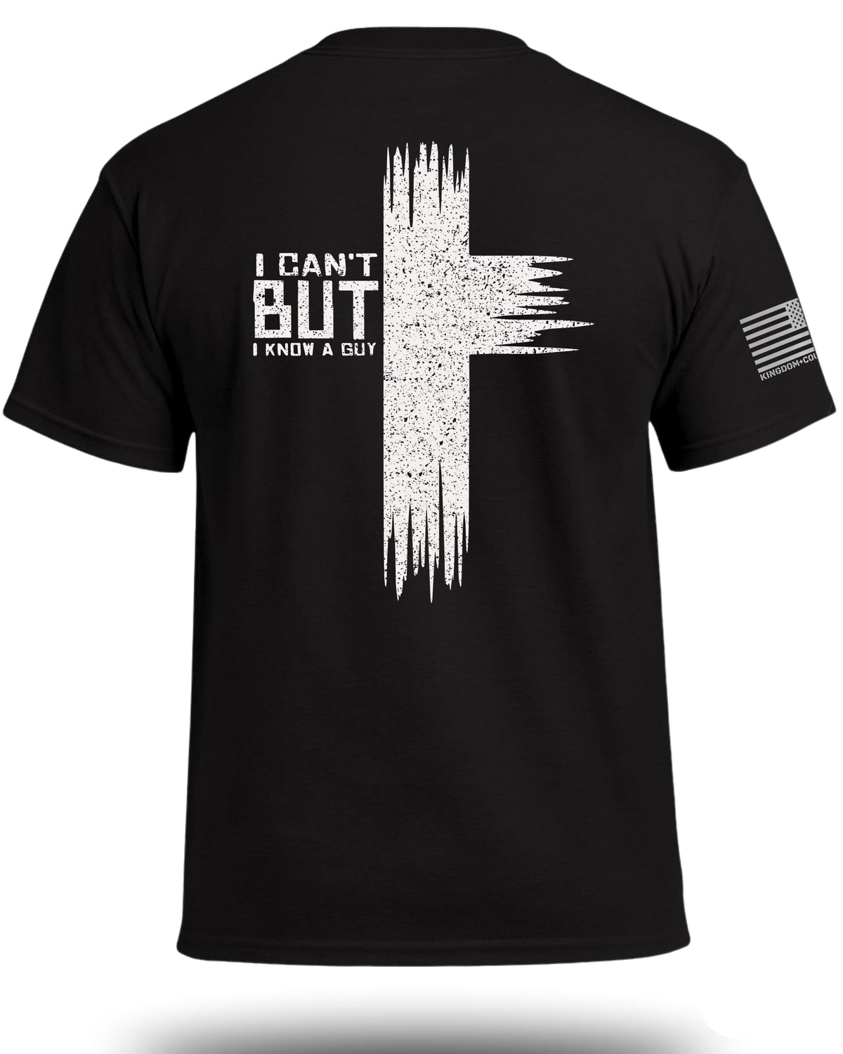 I Can't But I Know a Guy T-Shirt