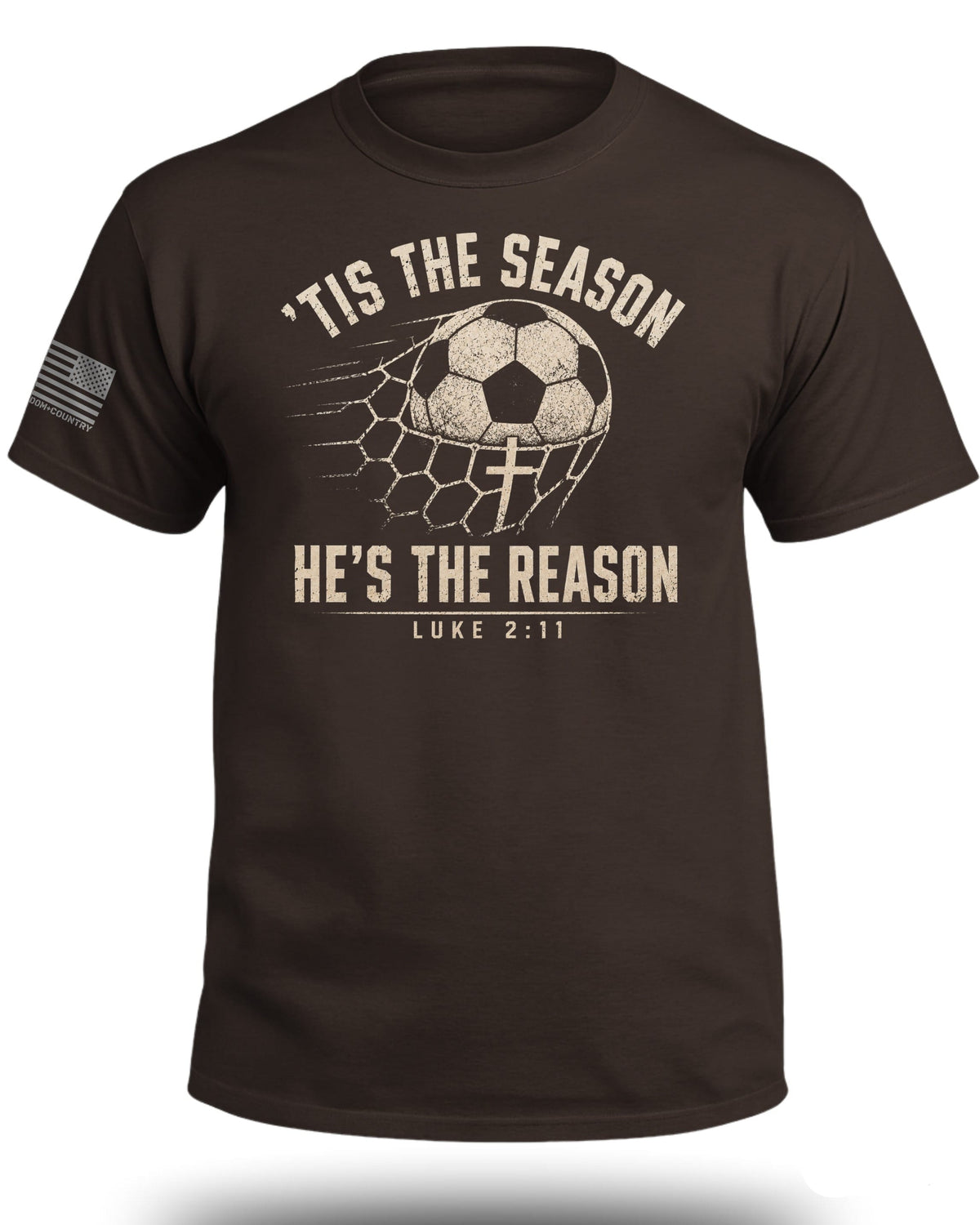 'Tis The Season He's The Reason - Soccer T-Shirt